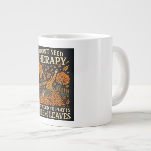 Ik heb geen therapie nodig, ik speel gewoon stapel grote koffiekop (Voorkant rechts)