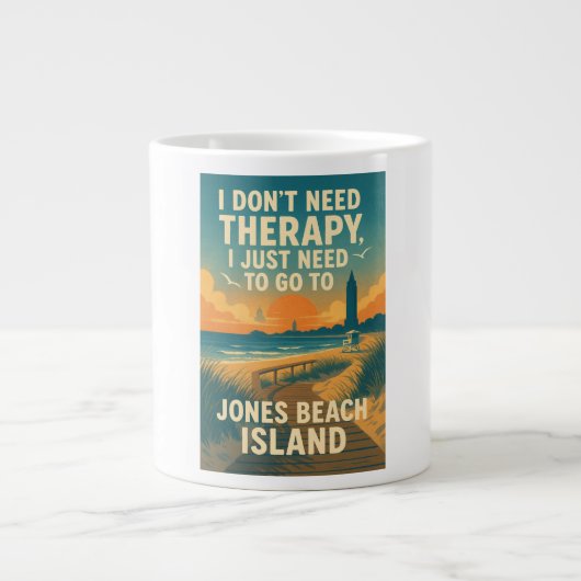 Ik heb geen therapie nodig, maar Jones Beach Islan Grote Koffiekop (Voorkant)