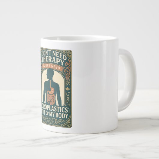 Ik heb geen therapie nodig, microplastics uit mijn grote koffiekop (Voorkant rechts)