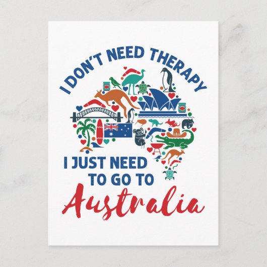Ik heb geen therapie nodig om naar Australië te ga Briefkaart (Voorkant)