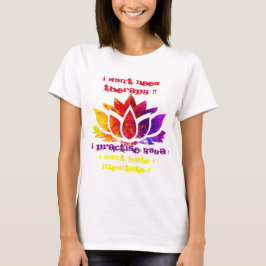 IK HEB GEEN THERAPIE NODIG! T-SHIRT