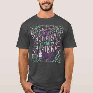 IK HEB GEEN THERAPIE NODIG T-SHIRT