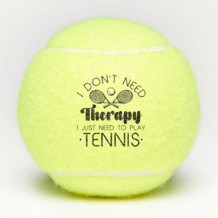 Ik heb geen therapie nodig tennisballen
