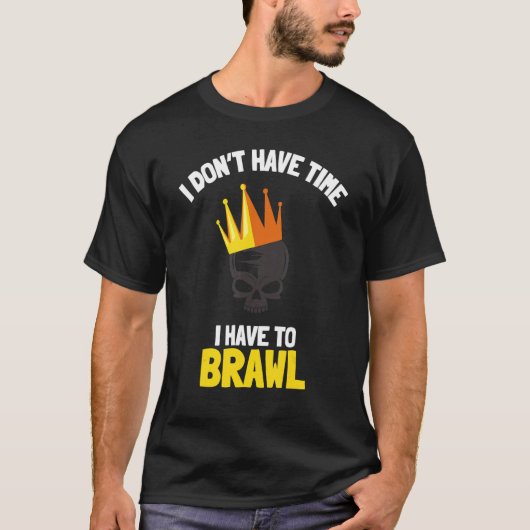 Ik heb geen tijd om brawling Gamer G te breken T-shirt (Voorkant)