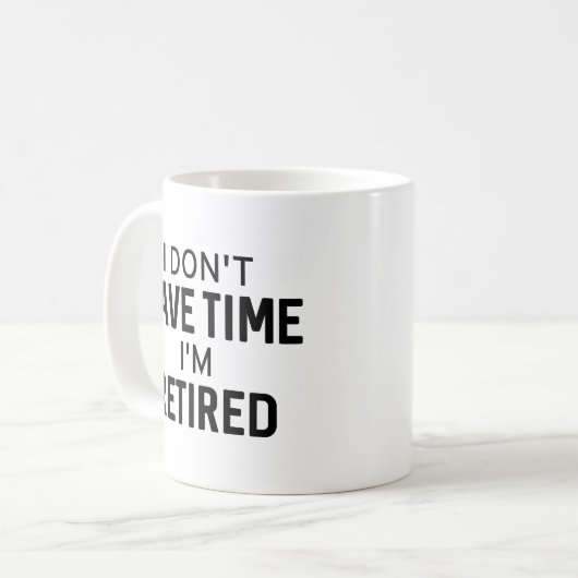 Ik heb geen tijd om in rust te komen koffiemok (Voorkant links)