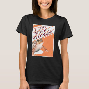 Ik heb geen toestemming voor kikker. t-shirt