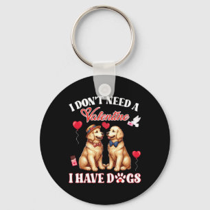 Ik heb geen Valentijn nodig, ik heb een Golden Ret Sleutelhanger
