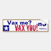 Ik heb geen VAX. Bumpersticker (Voorkant)