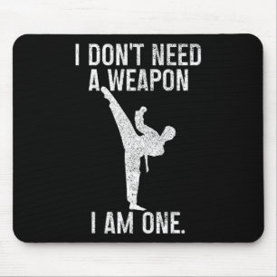 Ik Heb Geen Wapen Ben Een Karate Jiu Jitsu Kung Muismat