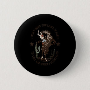 Ik heb geen wetten nodig, man vertel me wat ik zou ronde button 5,7 cm