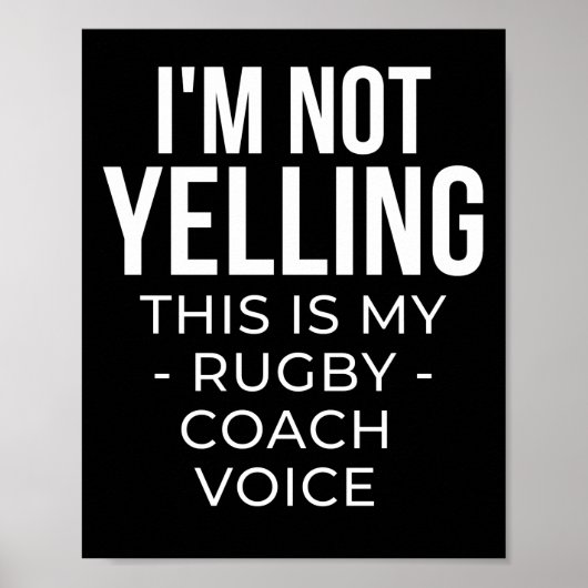 Ik heb geen yelling, maar wel mijn rugby coach voi poster (Voorkant)