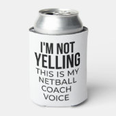 Ik heb geen yelling this, mijn netball coach voice blikjeskoeler (Blikje Voorkant)