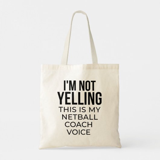 Ik heb geen yelling this, mijn netball coach voice tote bag (Achterkant)