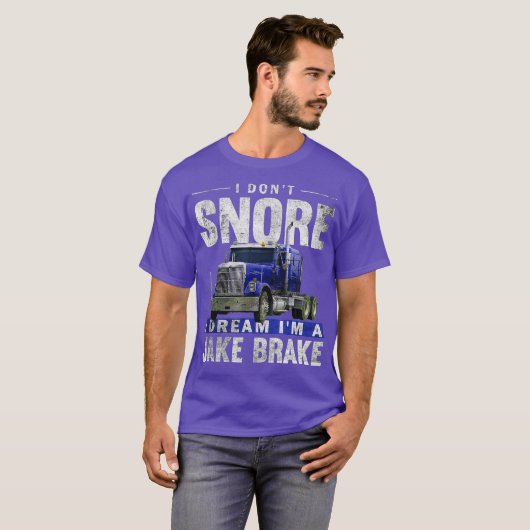 Ik heb geen zin in een Jake Brake Trucker. T-shirt (Voorkant volledig)