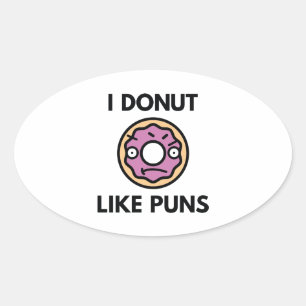 Ik heb geen zin in Puns Ovale Sticker