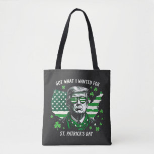 Ik heb gekregen wat ik wilde voor St. Patrick's Da Tote Bag