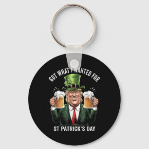 Ik heb gekregen wat ik wilde voor St Patrick's Day Sleutelhanger