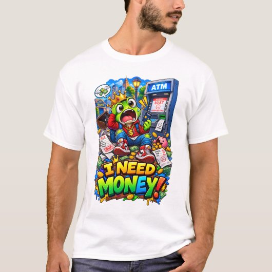 IK HEB GELD NODIG – Grappige Kikker ATM T-shirt (Voorkant)