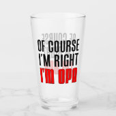 Ik heb gelijk dat ik Opa German Grandpa ben Glas (Voorkant)