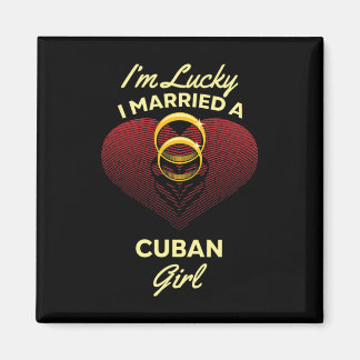 Ik heb geluk dat ik getrouwd ben met een Cubaanse Magneet