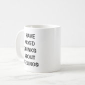 Ik heb gemengde drinken over gevoelens koffiemok (Voorkant links)