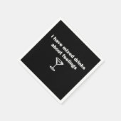 Ik heb gemengde Drinken over gevoelens Servet (Hoek)