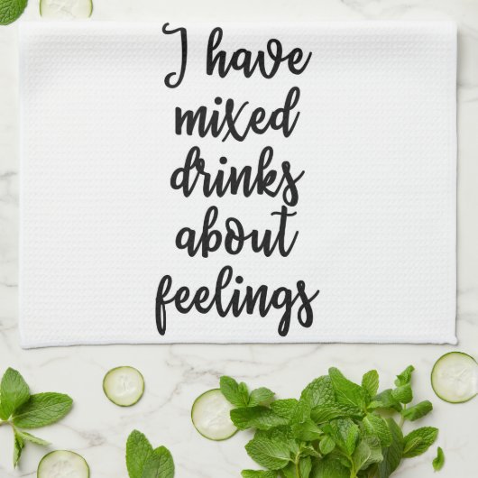 Ik heb gemengde drinken over gevoelens Towel Theedoek (Gevouwen)