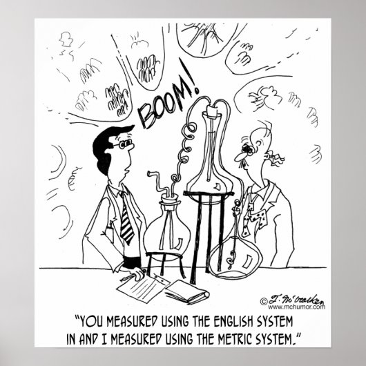 Ik heb gemeten in metriek, je hebt het niet gemete poster (Voorkant)