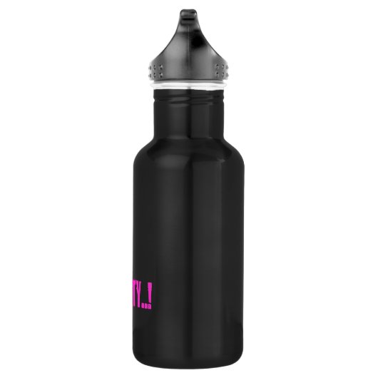 Ik heb genoeg dorst..! waterfles  (Rechts)