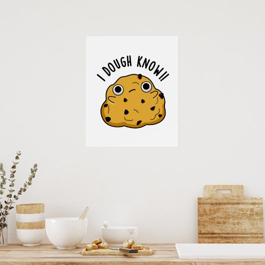 Ik heb genoeg Know Funny Baking Pun Poster (Keuken)