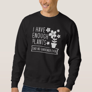 Ik heb genoeg Planten Trui