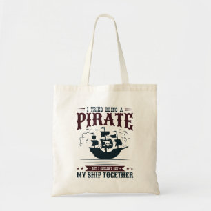 Ik heb geprobeerd een piraat te zijn die geen schi tote bag