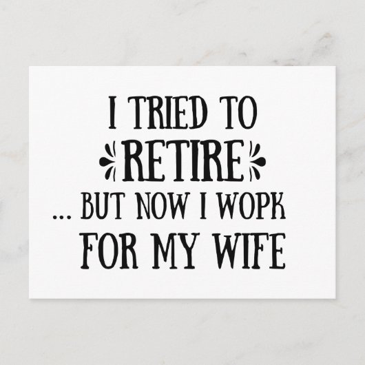Ik heb geprobeerd om Funny Retirement Gifts voor m Feestdagenkaart (Voorkant)
