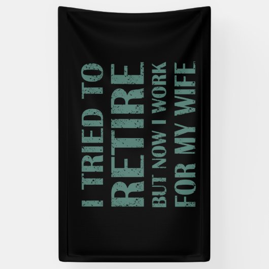 Ik heb geprobeerd om Funny Retirement Gifts voor m Spandoek (Verticaal)