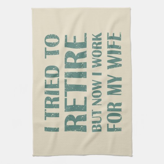 Ik heb geprobeerd om Funny Retirement Gifts voor m Theedoek (Verticaal)