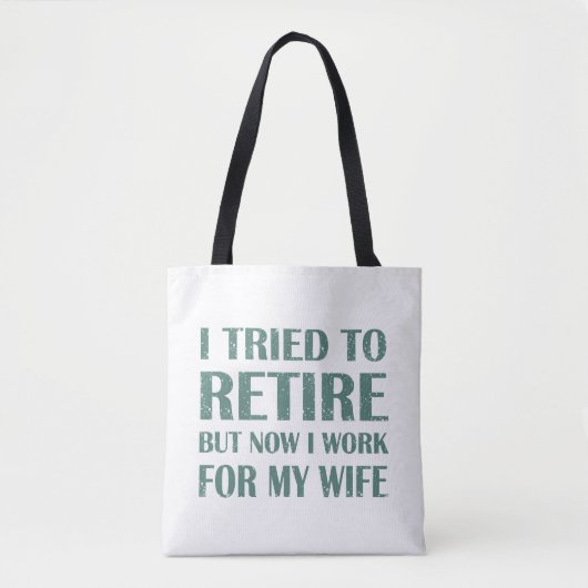 Ik heb geprobeerd om Funny Retirement Gifts voor m Tote Bag (Voorkant)