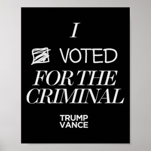 Ik heb gestemd voor de criminele grunge stijl sarc poster