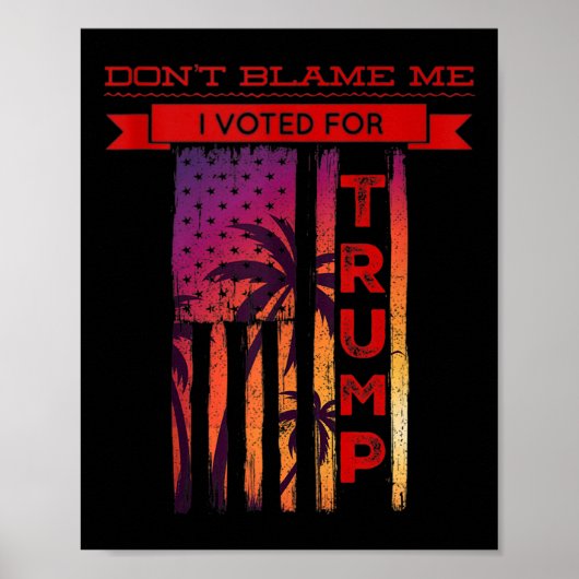 Ik heb gestemd voor Trump Palm Tree American Poster (Voorkant)