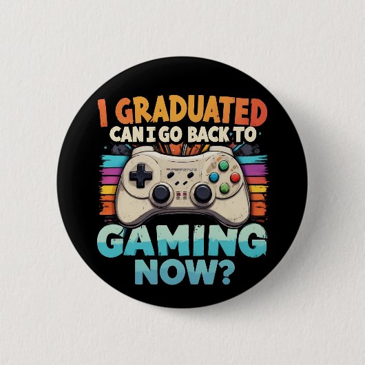 Ik heb gestudeerd en kan nu teruggaan naar gamer ronde button 5,7 cm (Voorkant)
