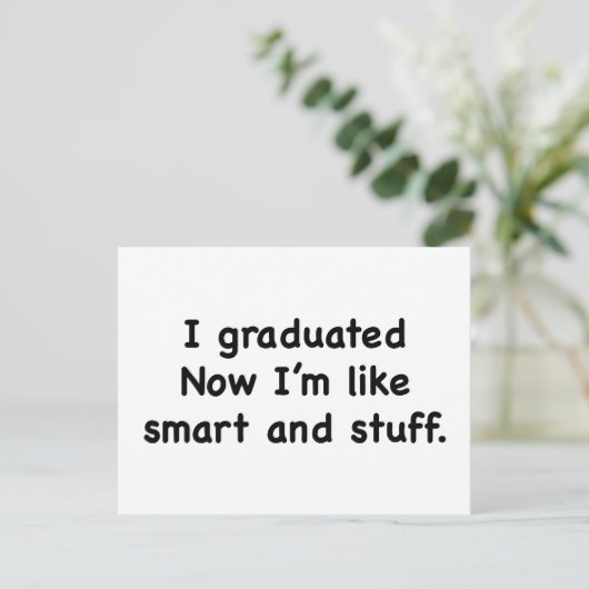 Ik heb gestudeerd. Nu ben ik als slim en zo! Aankondigingskaart (Staand voorkant)