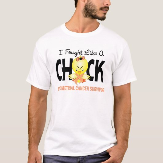 Ik heb gevochten als een Chick Endometrial Cancer  T-shirt (Voorkant)