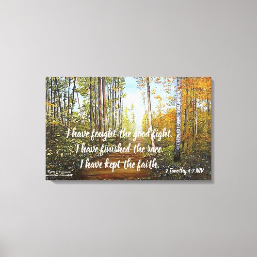 IK HEB GEVOCHTEN TEGEN DE GOEDE GEVECHT VERPAKTE C CANVAS AFDRUK (Voorkant)