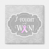 Ik heb gevreesd en gewonnen | Borstkanker Overlevi Magneet (Voorkant)