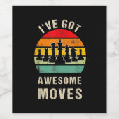 Ik heb Geweldige Moves Chess Player Wijn Etiket (Enkel label)