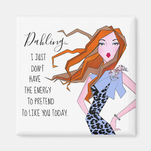 "Ik heb gewoon geen energie om te doen alsof ik je Magneet