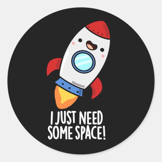 Ik heb gewoon wat ruimte nodig, grappige Rocket Pu Ronde Sticker (Voorkant)