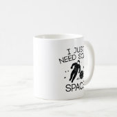 Ik heb gewoon wat ruimte nodig koffiemok (Voorkant rechts)