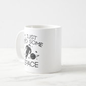 Ik heb gewoon wat ruimte nodig koffiemok (Voorkant links)
