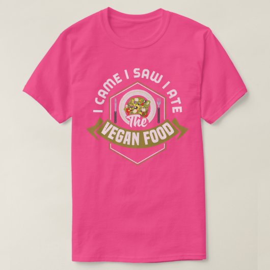 Ik heb gezien dat ik de vegan voedingsvegetariër T T-shirt (Design voorkant)