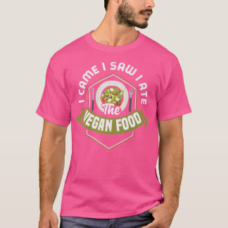 Ik heb gezien dat ik de vegan voedingsvegetariër T T-shirt